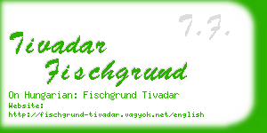 tivadar fischgrund business card